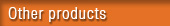 Other products